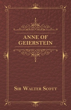 Anne of Geierstein by Sir Walter Scott